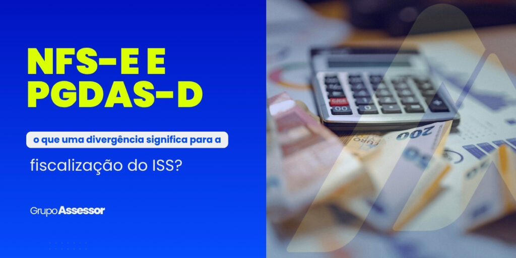 Divergencia entre NFS e e PGDAS D na fiscalizacao do ISS
