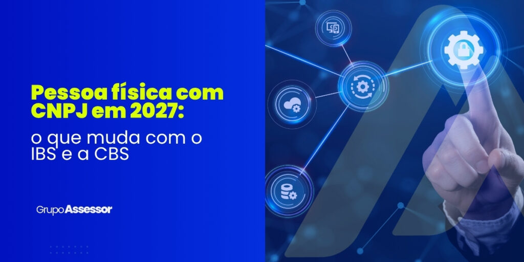 Pessoa física com CNPJ vira empresa? Entenda a regra para 2027 1 CNPJ PESSOAL SISICA