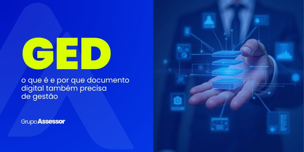 GED: o que é e por que documento digital também precisa de gestão 3 GED