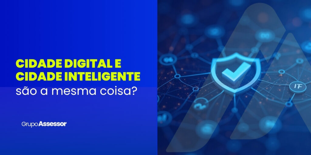 Cidade digital e cidade inteligente são a mesma coisa? 6 cidade digital 1
