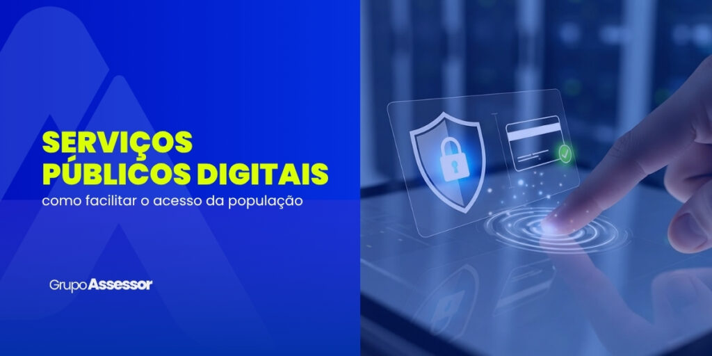 Serviços públicos digitais: como facilitar o acesso da população 7 servicos publicos digitais